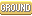 Ground